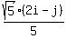 sqrt(5)*(2i-j)/5