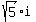 sqrt%285%29i