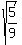 sqrt%285%2F9%29