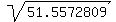 sqrt%2851.5572809%29