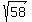 sqrt%2858%29