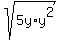 sqrt%285y%2Ay%5E2%29