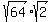 sqrt%2864%29+%2A+sqrt%282%29+