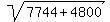 sqrt(7744+4800)