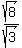 sqrt(8)/sqrt(3))
