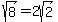 sqrt(8) = 2sqrt(2)