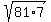 sqrt%2881%2A7%29