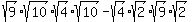 sqrt%289%29%2Asqrt%2810%29%2Asqrt%284%29%2Asqrt%2810%29+-+sqrt%284%29%2Asqrt%282%29%2Asqrt%289%29%2Asqrt%282%29