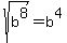 sqrt%28b%5E8%29+=+b%5E4