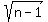sqrt%28n-1%29