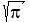 sqrt%28pi%29