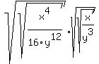 sqrt%28sqrt%28x%5E4%2F16y%5E12%29%29%2Asqrt%28sqrt%28x%2Fy%5E3%29%29