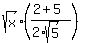 sqrt%28x%29%2A%28%282+%2B+5%29+%2F+%282%2Asqrt%285%29%29%29