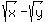 sqrt%28x%29+-+sqrt%28y%29