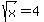 sqrt%28x%29+=+4