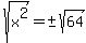 sqrt%28x%5E2%29=%27+%27%2B-sqrt%2864%29