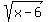 sqrt%28x-6%29