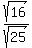sqrt+%2816%29%2Fsqrt%2825%29
