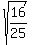 sqrt+%2816%2F25%29