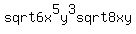 sqrt6x%5E5y%5E3sqrt8xy