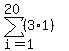 sum%28%283%2A1%29%2Ci=1%2C20%29