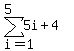 sum%28++5i%2B4%2C+i=1%2C+5+%29