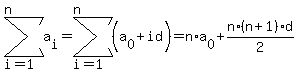 sum%28+a%5Bi%5D%2C+i=1%2C+n+%29=sum%28+%28a%5B0%5D%2Bid%29%2C+i=1%2C+n+%29=n%2Aa%5B0%5D%2Bn%2A%28n%2B1%29%2Ad%2F2