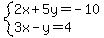 system%28+2x%2B5y=-10%2C+3x-y=4+%29+