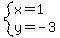 system%28+x=1%2C+y=-3+%29