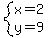 system%28+x=2%2C+y=9+%29