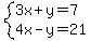 system(3x+y=7,4x-y=21)
