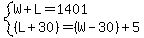 system(W+L=1401,(L+30)=(W-30)+5)