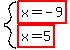 system(highlight(x=-9),highlight(x=5))