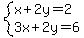 system%28x%2B2y=2%2C3x%2B2y=6%29