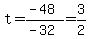 t=%28-48%29%2F%28-32%29=3%2F2