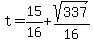 t=15+%2F+16%2Bsqrt%28337%29%2F16
