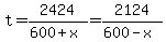 t=2424%2F%28600%2Bx%29=2124%2F%28600-x%29