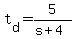 t%5Bd%5D+=+5+%2F+%28s+%2B+4%29