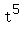 t%5E5