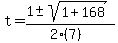 t+=+%281+%2B-+sqrt%28+1%2B168+%29%29%2F%282%287%29%29