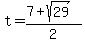 t+=+%287+%2B+sqrt%2829%29%29%2F2+