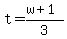 t = (w+1)/3