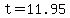 t+=+11.95+