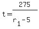 t = 275/(r[1]-5)