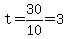 t+=+30%2F10+=+3