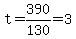 t+=+390%2F130+=+3
