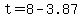 t+=+8-3.87