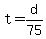t+=+d+%2F+75