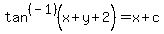 tan%5E%28-1%29%28x%2By%2B2%29=x%2Bc