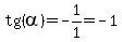 tg%28alpha%29+=+-1%2F1+=+-1